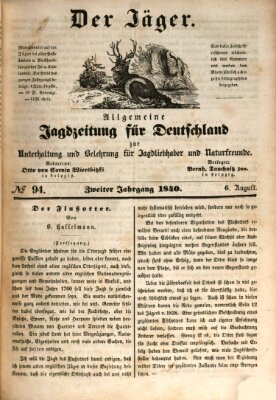 Der Jäger Donnerstag 6. August 1840