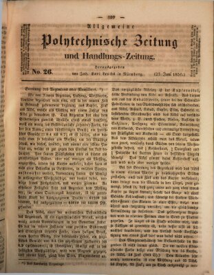 Allgemeine polytechnische Zeitung und Handlungs-Zeitung (Allgemeine Handlungs-Zeitung) Donnerstag 27. Juni 1850
