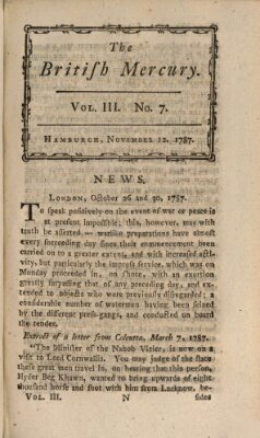 The British mercury or annals of history, politics, manners, literature, arts etc. of the British Empire Montag 12. November 1787