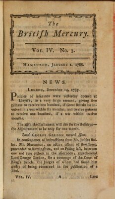 The British mercury or annals of history, politics, manners, literature, arts etc. of the British Empire Dienstag 1. Januar 1788