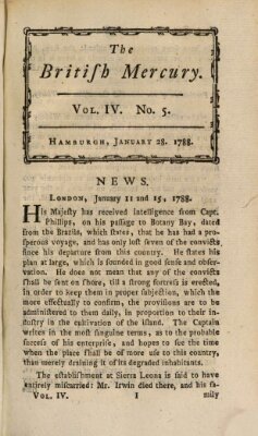 The British mercury or annals of history, politics, manners, literature, arts etc. of the British Empire Montag 28. Januar 1788
