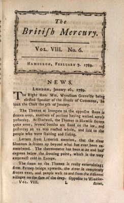 The British mercury or annals of history, politics, manners, literature, arts etc. of the British Empire Samstag 7. Februar 1789