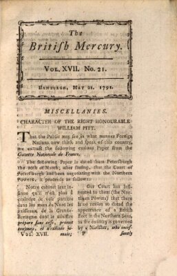 The British mercury or annals of history, politics, manners, literature, arts etc. of the British Empire Samstag 21. Mai 1791
