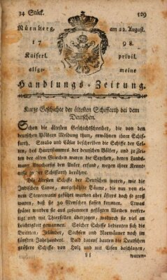 Kaiserlich-privilegirte allgemeine Handlungs-Zeitung und Anzeigen (Allgemeine Handlungs-Zeitung) Mittwoch 22. August 1798