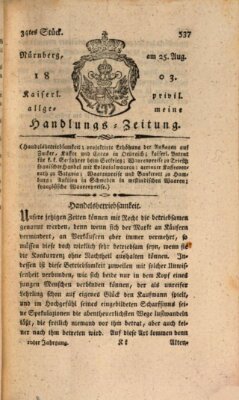 Kaiserlich-privilegirte allgemeine Handlungs-Zeitung und Anzeigen (Allgemeine Handlungs-Zeitung) Donnerstag 25. August 1803