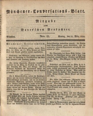 Münchener Conversations-Blatt (Bayer'scher Beobachter) Montag 22. März 1830