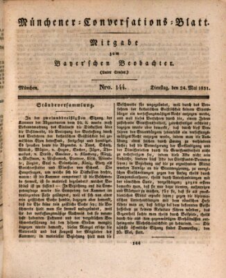 Münchener Conversations-Blatt (Bayer'scher Beobachter) Dienstag 24. Mai 1831