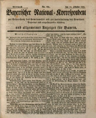 Bayerischer National-Korrespondent zur Besprechung des Gemeinwohls der Bewohner Bayerns und angränzender Länder (Allgemeiner bayerischer National-Korrespondent) Mittwoch 10. Oktober 1832