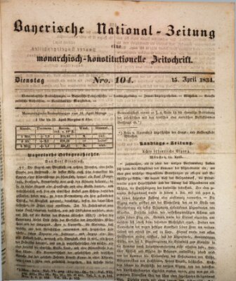 Bayerische National-Zeitung Dienstag 15. April 1834