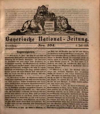Bayerische National-Zeitung Dienstag 5. Juli 1836