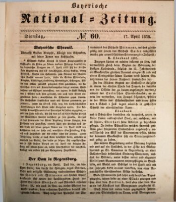 Bayerische National-Zeitung Dienstag 17. April 1838