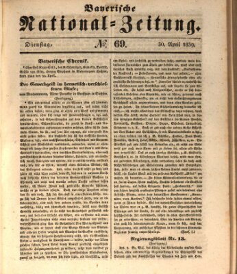 Bayerische National-Zeitung Dienstag 30. April 1839