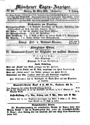Münchener Tages-Anzeiger Montag 22. März 1858