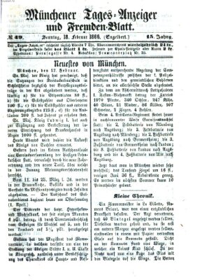 Münchener Tages-Anzeiger und Fremden-Blatt (Münchener Tages-Anzeiger) Sonntag 18. Februar 1866