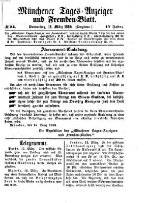 Münchener Tages-Anzeiger und Fremden-Blatt (Münchener Tages-Anzeiger) Donnerstag 15. März 1866