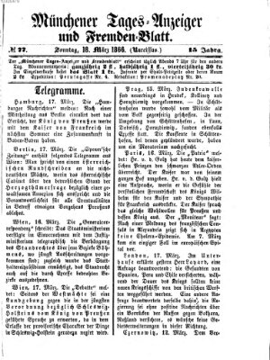 Münchener Tages-Anzeiger und Fremden-Blatt (Münchener Tages-Anzeiger) Sonntag 18. März 1866