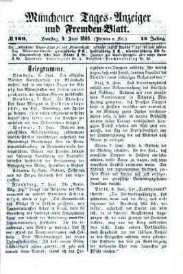 Münchener Tages-Anzeiger und Fremden-Blatt (Münchener Tages-Anzeiger) Samstag 9. Juni 1866