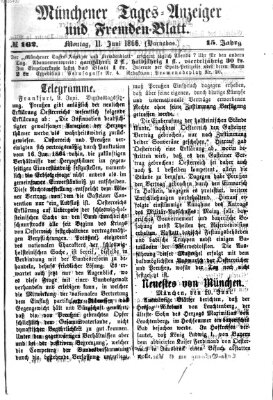 Münchener Tages-Anzeiger und Fremden-Blatt (Münchener Tages-Anzeiger) Montag 11. Juni 1866
