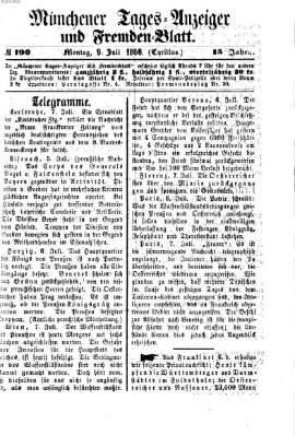 Münchener Tages-Anzeiger und Fremden-Blatt (Münchener Tages-Anzeiger) Montag 9. Juli 1866