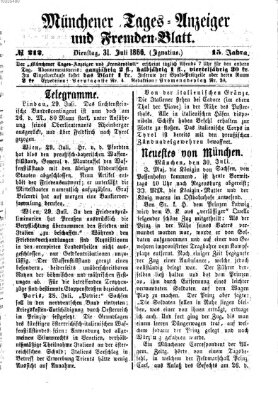 Münchener Tages-Anzeiger und Fremden-Blatt (Münchener Tages-Anzeiger) Dienstag 31. Juli 1866