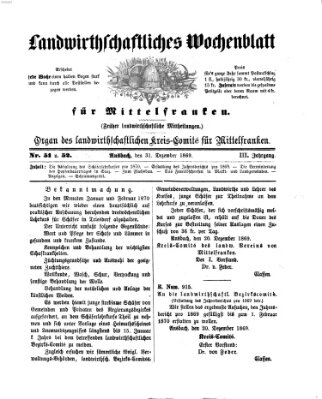 Landwirthschaftliches Wochenblatt für Mittel-Franken Freitag 31. Dezember 1869