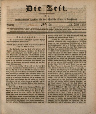 Die Zeit Freitag 15. Juni 1832