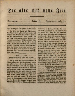 Die alte und neue Zeit Dienstag 27. März 1832