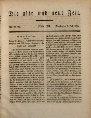 Die alte und neue Zeit Dienstag 3. Juli 1832