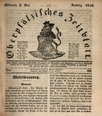Oberpfälzisches Zeitblatt (Amberger Tagblatt) Mittwoch 3. Mai 1843