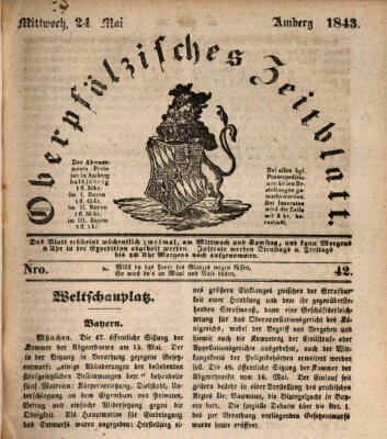 Oberpfälzisches Zeitblatt (Amberger Tagblatt) Mittwoch 24. Mai 1843
