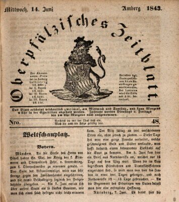 Oberpfälzisches Zeitblatt (Amberger Tagblatt) Mittwoch 14. Juni 1843