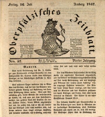 Oberpfälzisches Zeitblatt (Amberger Tagblatt) Freitag 16. Juli 1847