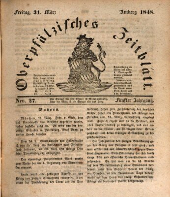 Oberpfälzisches Zeitblatt (Amberger Tagblatt) Freitag 31. März 1848