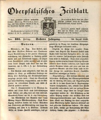 Oberpfälzisches Zeitblatt (Amberger Tagblatt) Freitag 24. August 1849