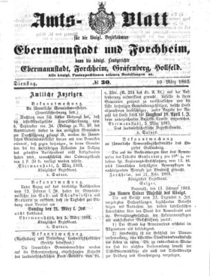 Amtsblatt für die Königlichen Bezirksämter Forchheim und Ebermannstadt sowie für die Königliche Stadt Forchheim Dienstag 10. März 1863