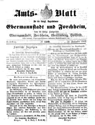 Amtsblatt für die Königlichen Bezirksämter Forchheim und Ebermannstadt sowie für die Königliche Stadt Forchheim Samstag 21. November 1863