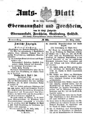 Amtsblatt für die Königlichen Bezirksämter Forchheim und Ebermannstadt sowie für die Königliche Stadt Forchheim Donnerstag 23. März 1865