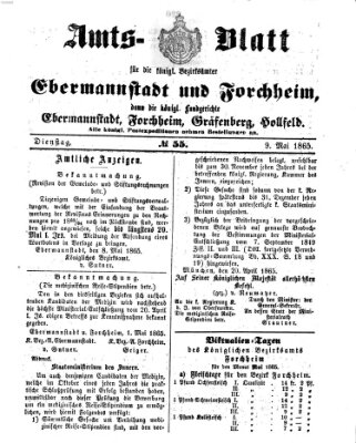 Amtsblatt für die Königlichen Bezirksämter Forchheim und Ebermannstadt sowie für die Königliche Stadt Forchheim Dienstag 9. Mai 1865