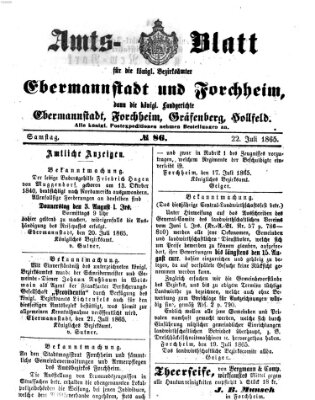 Amtsblatt für die Königlichen Bezirksämter Forchheim und Ebermannstadt sowie für die Königliche Stadt Forchheim Samstag 22. Juli 1865