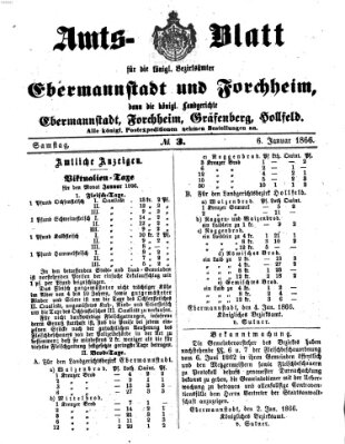 Amtsblatt für die Königlichen Bezirksämter Forchheim und Ebermannstadt sowie für die Königliche Stadt Forchheim Samstag 6. Januar 1866