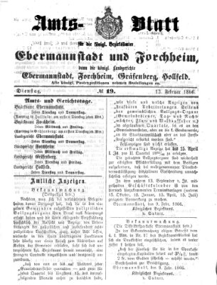 Amtsblatt für die Königlichen Bezirksämter Forchheim und Ebermannstadt sowie für die Königliche Stadt Forchheim Dienstag 13. Februar 1866