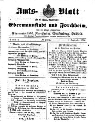 Amtsblatt für die Königlichen Bezirksämter Forchheim und Ebermannstadt sowie für die Königliche Stadt Forchheim Samstag 1. September 1866