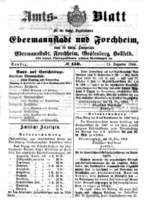 Amtsblatt für die Königlichen Bezirksämter Forchheim und Ebermannstadt sowie für die Königliche Stadt Forchheim Samstag 15. Dezember 1866