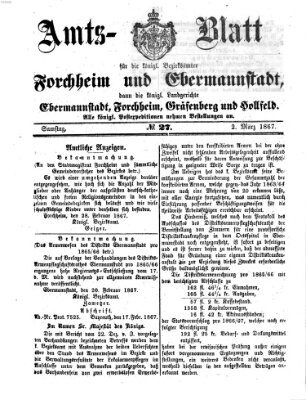 Amtsblatt für die Königlichen Bezirksämter Forchheim und Ebermannstadt sowie für die Königliche Stadt Forchheim Samstag 2. März 1867