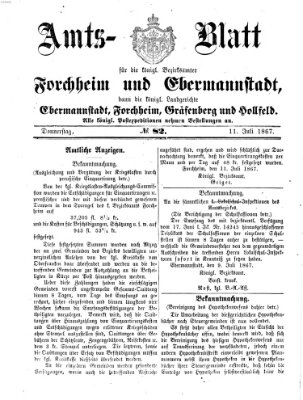 Amtsblatt für die Königlichen Bezirksämter Forchheim und Ebermannstadt sowie für die Königliche Stadt Forchheim Donnerstag 11. Juli 1867