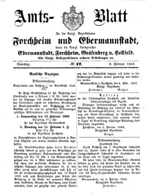 Amtsblatt für die Königlichen Bezirksämter Forchheim und Ebermannstadt sowie für die Königliche Stadt Forchheim Samstag 8. Februar 1868