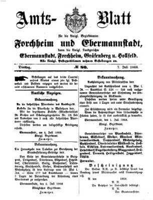 Amtsblatt für die Königlichen Bezirksämter Forchheim und Ebermannstadt sowie für die Königliche Stadt Forchheim Dienstag 7. Juli 1868