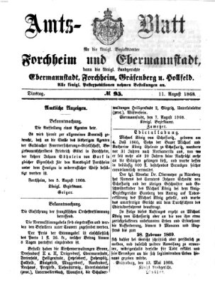 Amtsblatt für die Königlichen Bezirksämter Forchheim und Ebermannstadt sowie für die Königliche Stadt Forchheim Dienstag 11. August 1868