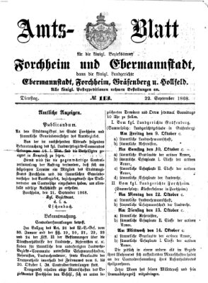 Amtsblatt für die Königlichen Bezirksämter Forchheim und Ebermannstadt sowie für die Königliche Stadt Forchheim Dienstag 22. September 1868