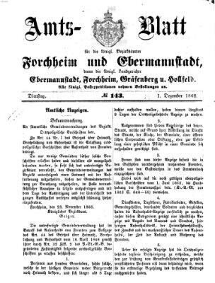 Amtsblatt für die Königlichen Bezirksämter Forchheim und Ebermannstadt sowie für die Königliche Stadt Forchheim Dienstag 1. Dezember 1868